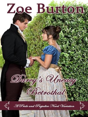 Darcy's Uneasy Betrothal - ebook